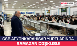 GSB Afyonkarahisar Yurtlarında Ramazan Coşkusu!